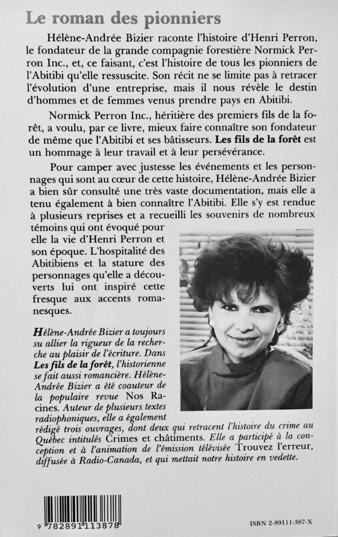 Livre Les fils de la forêt : Normick Perron, le roman des pionniers - Hélène-Andrée Bizier (Livre...