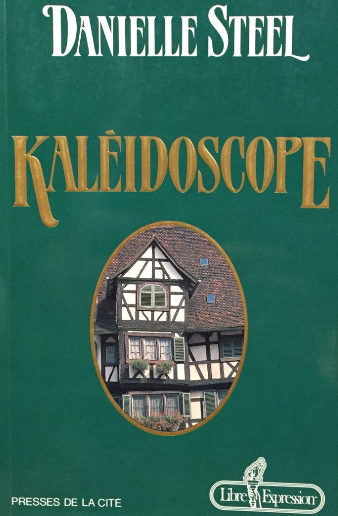 Livre Kaléidoscope - Danielle Steel (Livre d'occasion) - ISBN 2891114191