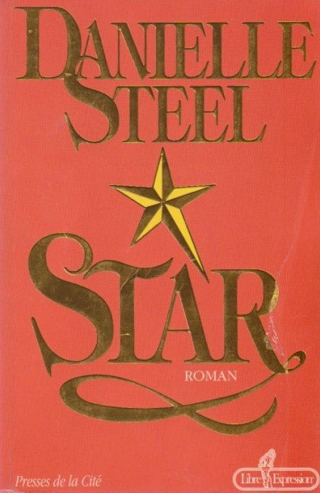 Livre Star - Danielle Steel (Livre d'occasion) - ISBN 2891114558