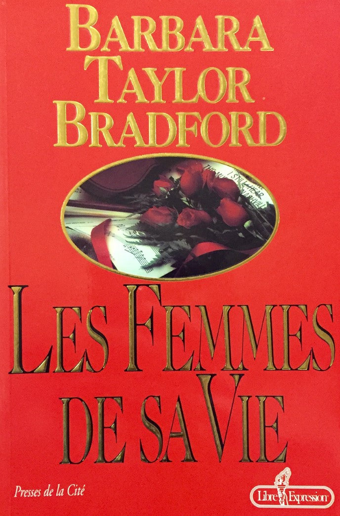 Livre Les femmes de sa vie - Barbara Taylor Bradford (Livre d'occasion) - ISBN 2891114922