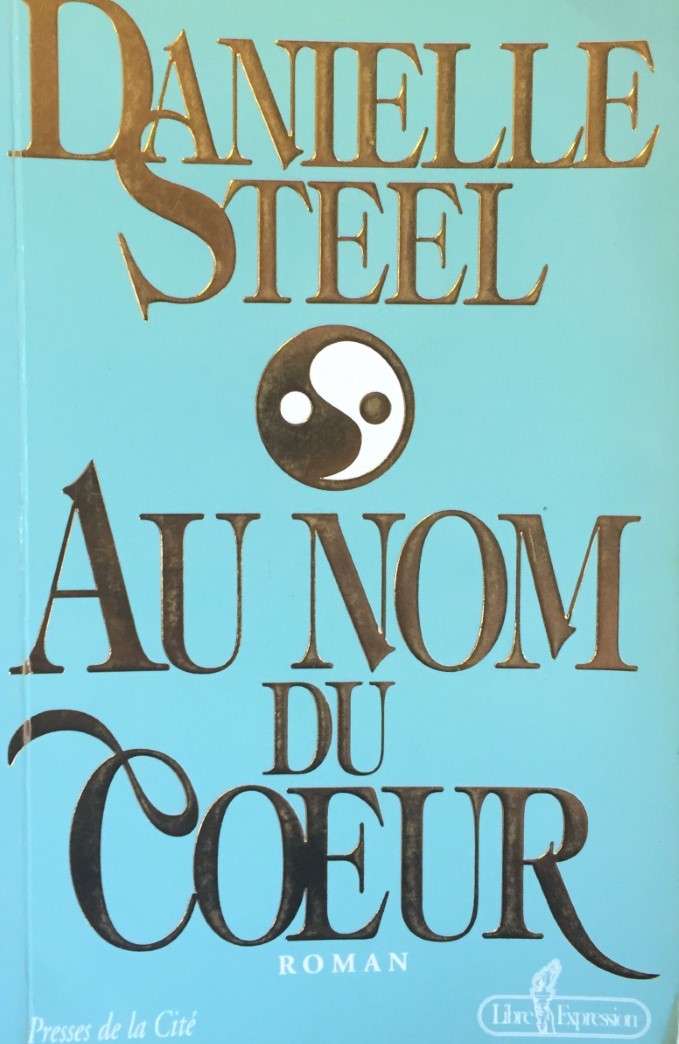 Livre ISBN 289111521X Au nom du coeur (Danielle Steel)