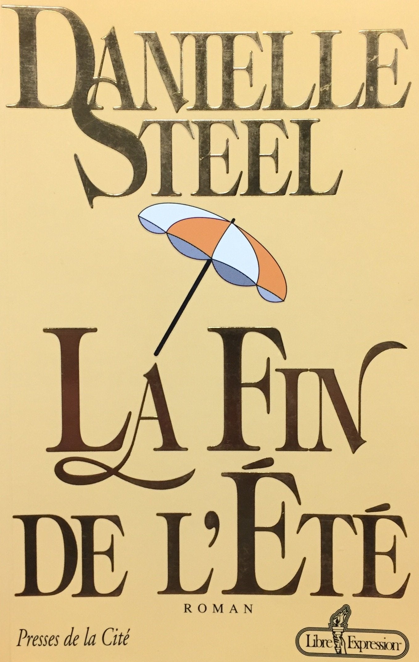 Livre ISBN 2891115449 La fin de l'été (Danielle Steel)