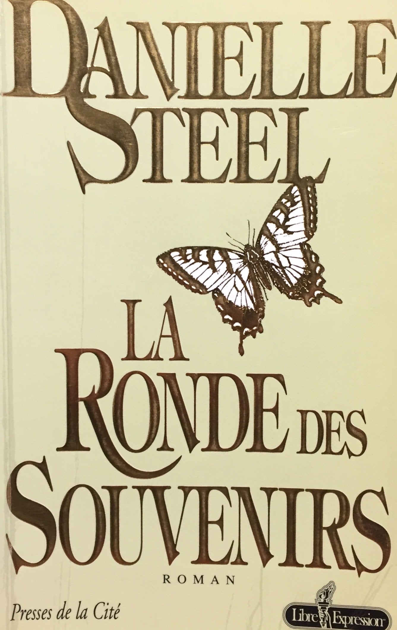 Livre La ronde des souvenirs - Danielle Steel (Livre d'occasion) - ISBN 2891115694
