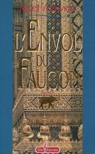 Livre L'envol du faucon - Axel Aylwen (Livre d'occasion) - ISBN 2891117719
