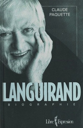 Livre Languirand : Biographie - Claude Paquette (Livre d'occasion) - ISBN 2891118138