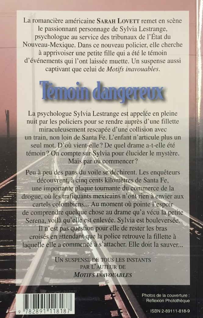 Livre Témoin dangereux - Sarah Lovett (Livre d'occasion) - ISBN 2891118189