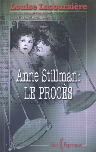 Livre Anne Stillman : Le procès (Louise Lacoursière) (Livre d'occasion) - ISBN 2891118545
