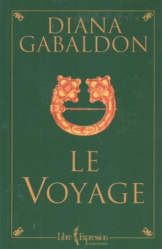 Livre Le voyage - Diana Gabaldon (Livre d'occasion) - ISBN 2891119894