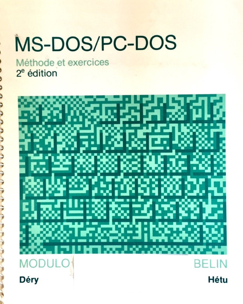 Livre MS-DOS - PC-DOS : Méthode et exercices (2e édition) (Livre d'occasion) - ISBN 289113267X