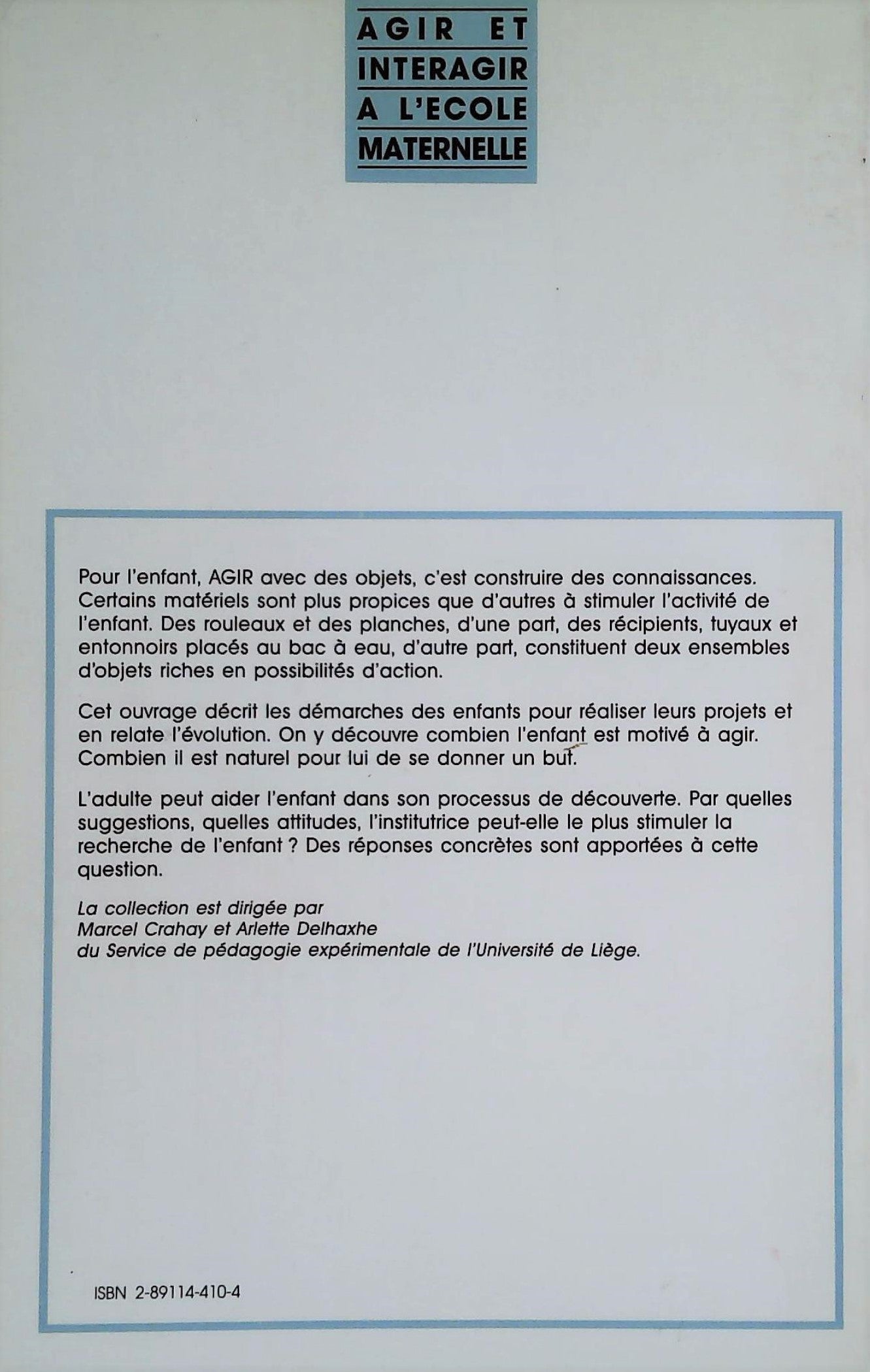 Livre Agir avec les rouleaux, agir avec l'eau - M. Crahay (Livre d'occasion) - ISBN 2891144104