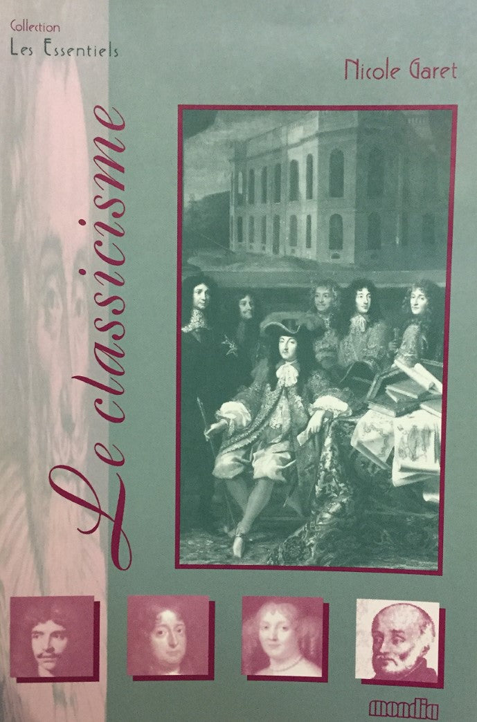 Livre Le classicisme - Nicole Garet (Livre d'occasion) - ISBN 2891145453