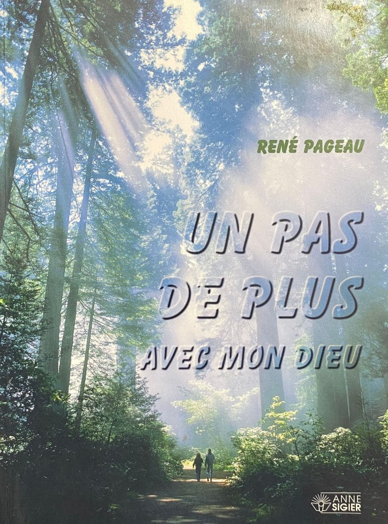Livre ISBN 2891292596 Un pas de plus avec mon Dieu (René Pageau)