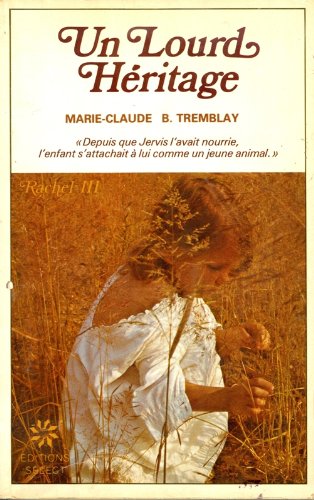 Livre Un lourd héritage - Marie-Claude B. Tremblay (Livre d'occasion) - ISBN 2891320301