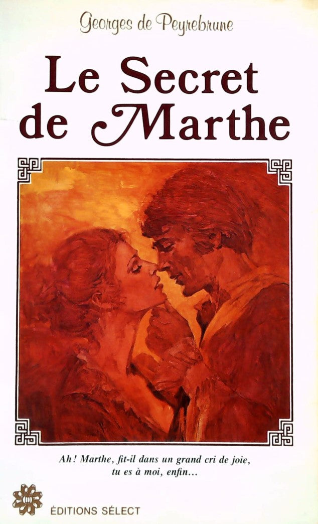 Livre ISBN 2891321634 Le secret de Marthe (Georges de Peyrebrune)