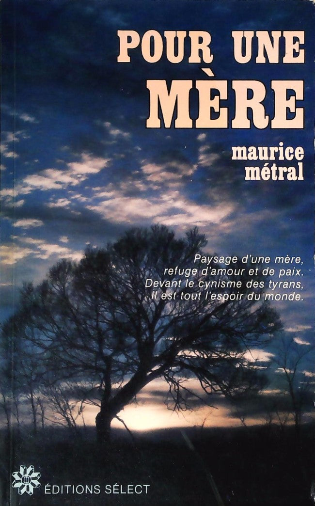 Livre Pour une mère - Maurice Métral (Livre d'occasion) - ISBN 2891321987