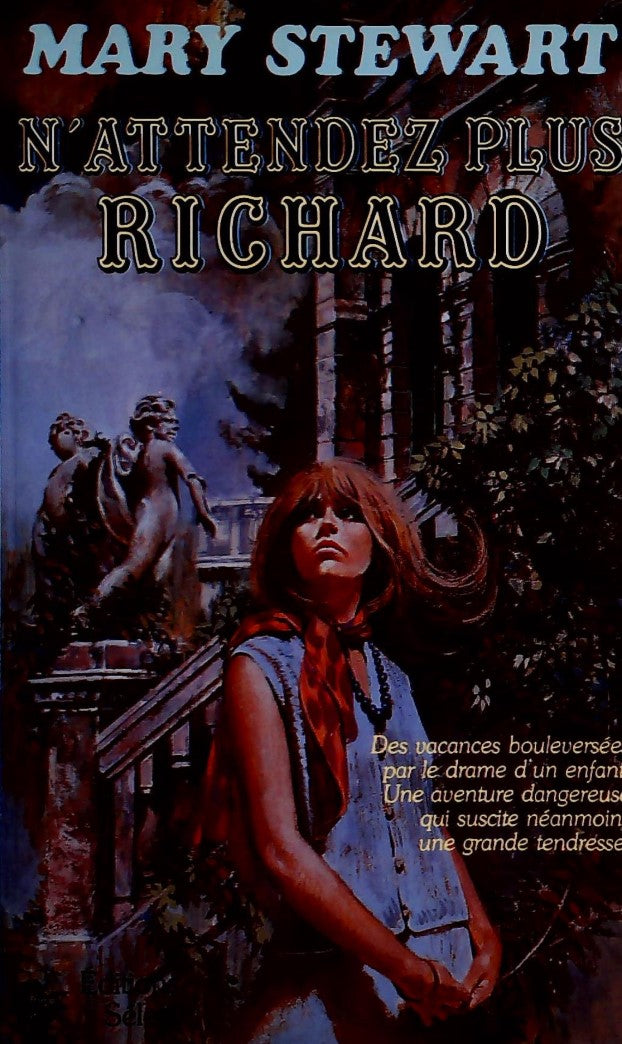 Livre N'attendez plus Richard - Mary Stewart (Livre d'occasion) - ISBN 2891322525