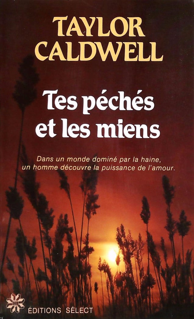 Livre Tes péchés et les miens : Dans un monde dominé par la haine, un homme découvre la puissance...
