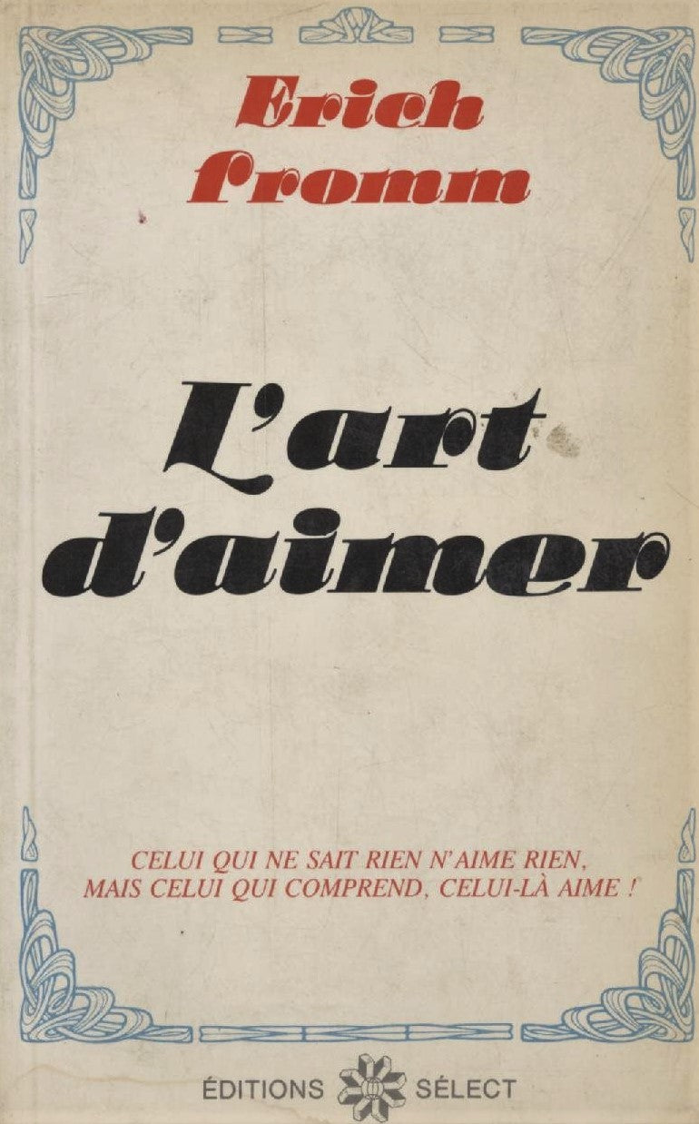 Livre L'art d'aimer - Erich Fromm (Livre d'occasion) - ISBN 2891324911
