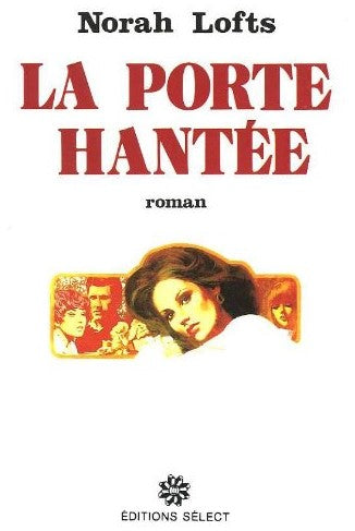 Livre La porte hantée - Norah Lofts (Livre d'occasion) - ISBN 2891326113