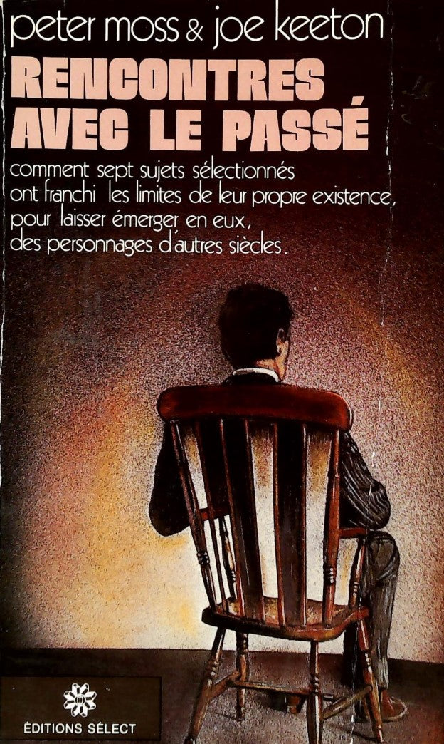 Livre Rencontres avec le passé : Comment l'homme peut reconnaître et revivre l'Histoire : Comment...