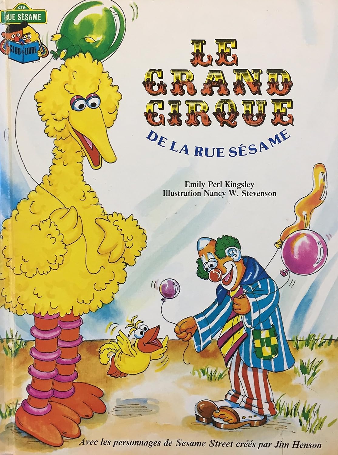 Livre Le grand cirque de la rue Sésame (Livre d'occasion) - ISBN 2891492854