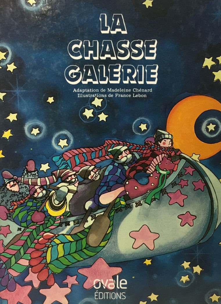 Livre La chasse galerie - Madeleine Chénard (Livre d'occasion) - ISBN 2891860039