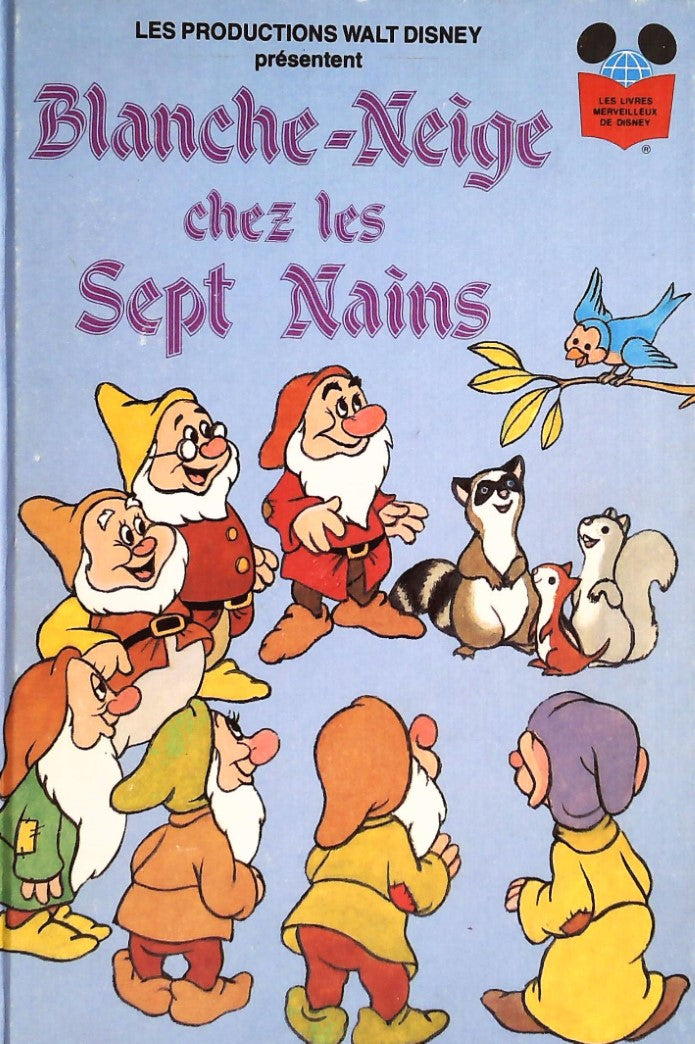 Livre Blanche-Neige chez les sept nains - Walt Disney (Livre d'occasion) - ISBN 289210033X