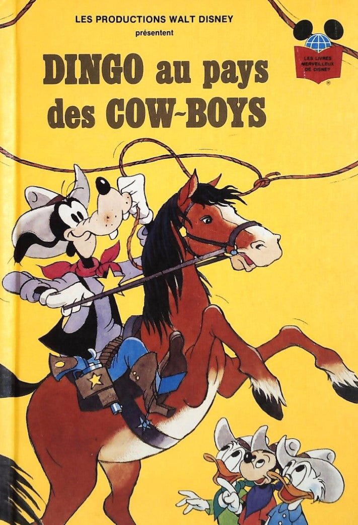 Livre Les livres merveilleux de DIsney : Dingo au pays des cow-boy (Livre d'occasion) - ISBN...