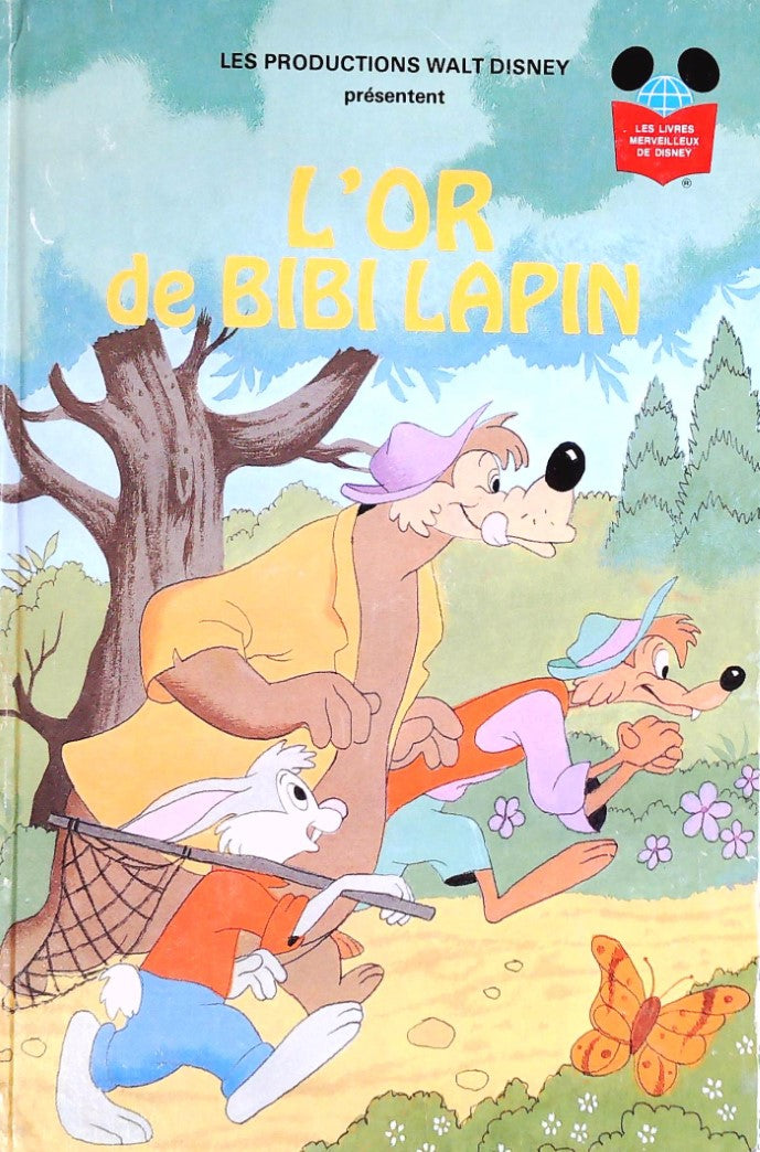 Livre Les livres merveilleux de Disney : L'or de Bibi Lapin (Livre d'occasion) - ISBN 2892101476