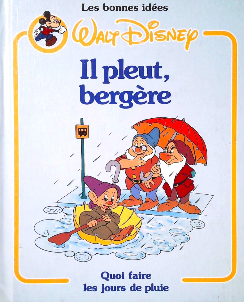 Livre Il pleut, bergère : Quoi faire les jours de pluie - Walt Disney (Livre d'occasion) - ISBN 2...