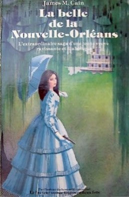 Livre La belle de la Nouvelle-Orléans - James M. Cain (Livre d'occasion) - ISBN 2892220017