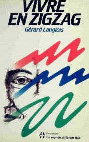 Livre Vivre en zigzag (Livre d'occasion) - ISBN 2892250307