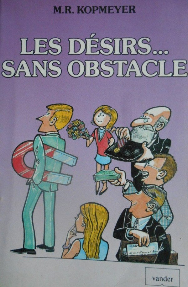 Livre Les désirs... sans obstacles - M.R. Kopmeyer (Livre neuf) - ISBN 2892250447