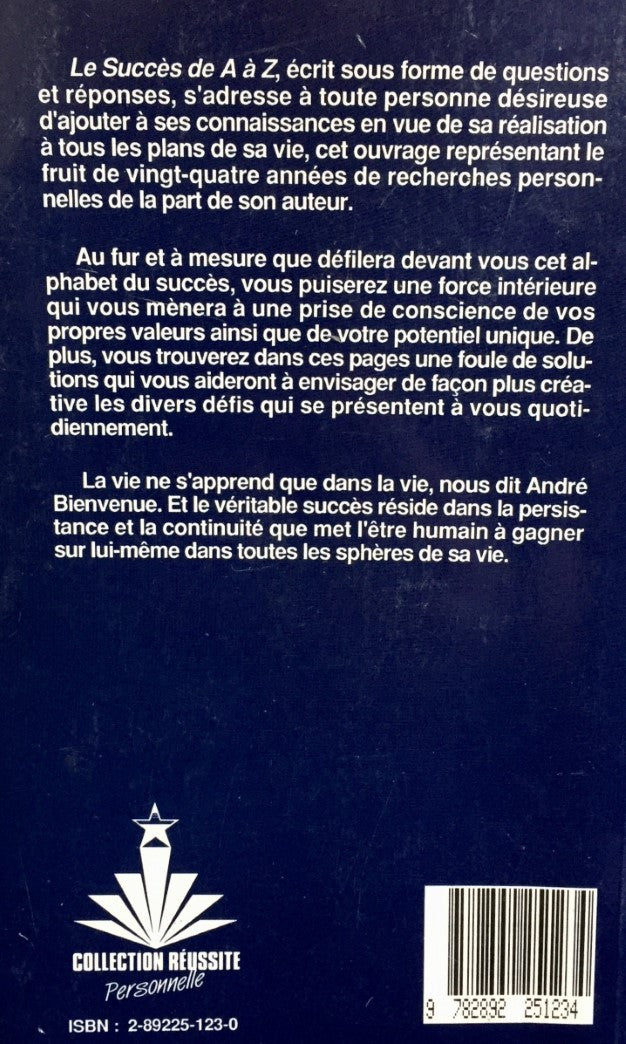 Livre Le succès de A à Z - André Bienvenue (Livre d'occasion) - ISBN 2892251230