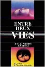 Livre Entre deux vies - Joe Fisher (Livre d'occasion) - ISBN 2892251478