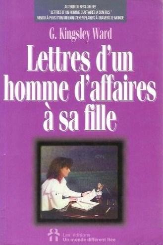 Livre Lettres d'un homme d'affaire à sa fille (G. Kingsley Ward) (Livre d'occasion) - ISBN...