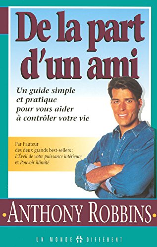 Livre De la part d'un ami. Un guide simple et pratique pour vous aider à contrôler votre vie...