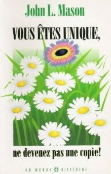 Livre Vous êtes unique : Ne devenez pas une copie - John L. Manson (Livre d'occasion) - ISBN 2892...