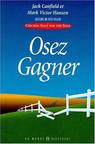 Livre Osez gagner - Jack Canfield (Livre d'occasion) - ISBN 2892253101