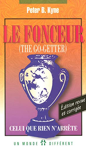 Livre Le fonceur (The Go-Getter) - Peter B. Kyne (Livre d'occasion) - ISBN 2892253217
