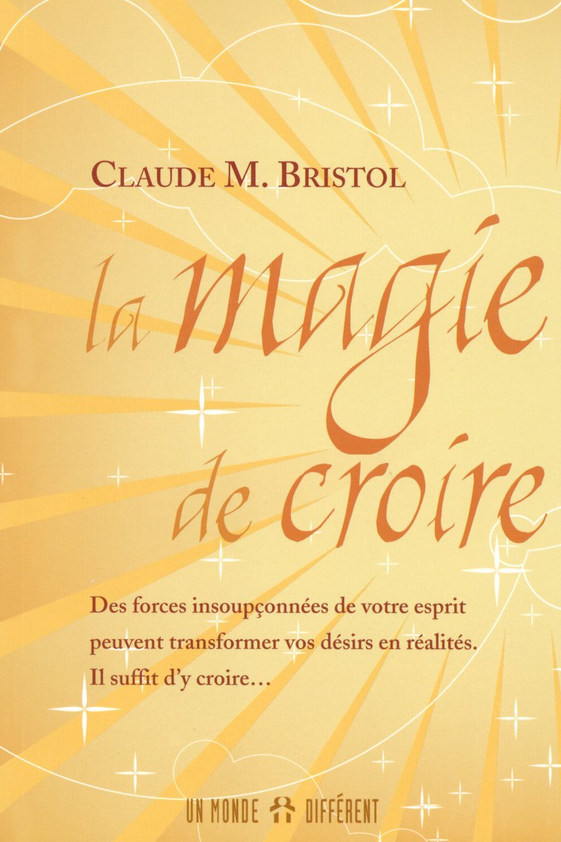 Livre ISBN 2892255880 La magie de croire (Claude M. Bristol)