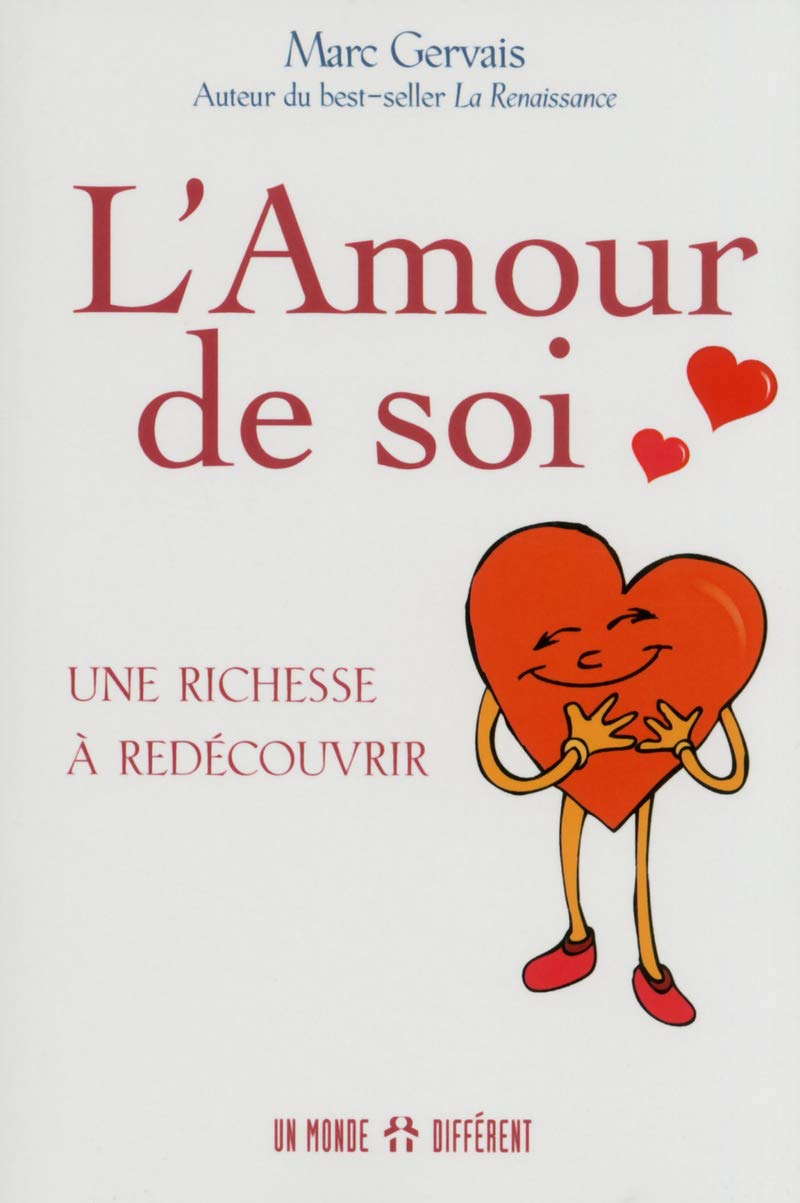 Livre L'amour de soi : Une richesse à redécouvrir - Marc Gervais (Livre d'occasion) - ISBN 289225...