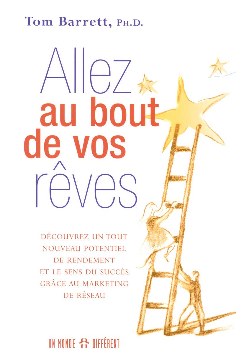 Livre Allez au bout de vos rêves - Tom Barrett (Livre d'occasion) - ISBN 2892256356