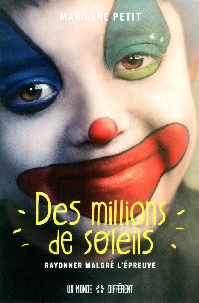 Livre Des millions de soleils : Rayonner malgré l'épreuve - Marilyne Petit (Livre d'occasion) - I...