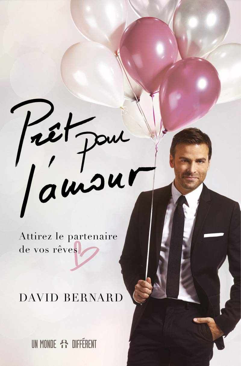 Livre Prêt pour l'amour : Attirez le partenaire de vos rêves - David Bernard (Livre d'occasion) -...