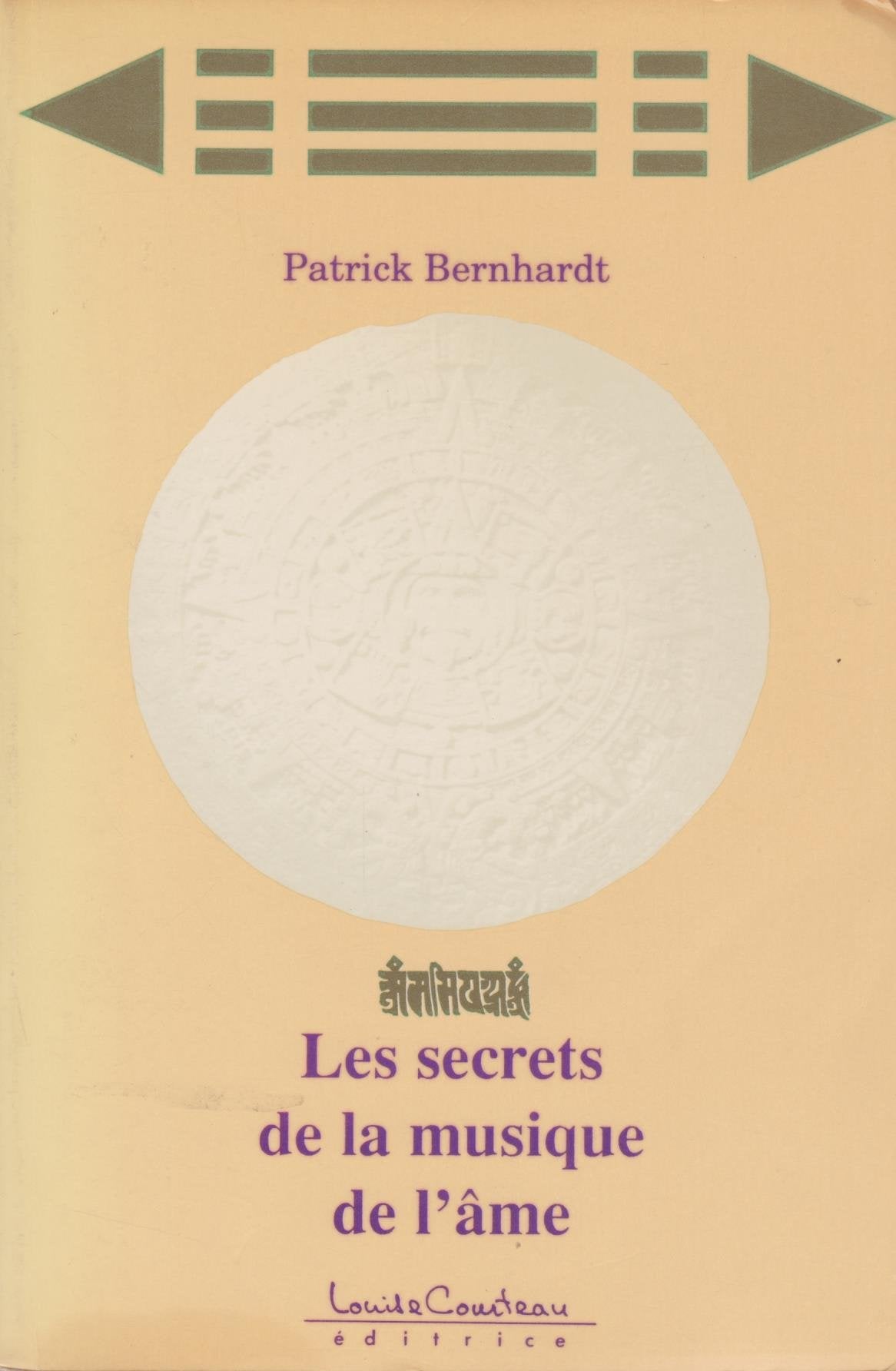 Livre Les secrets de la musique de l'âme - Patrick Bernhardt (Livre d'occasion) - ISBN 2892391113