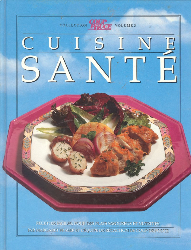 Livre Cuisine Santé - Coup de Pouce (Livre d'occasion) - ISBN 2892493501
