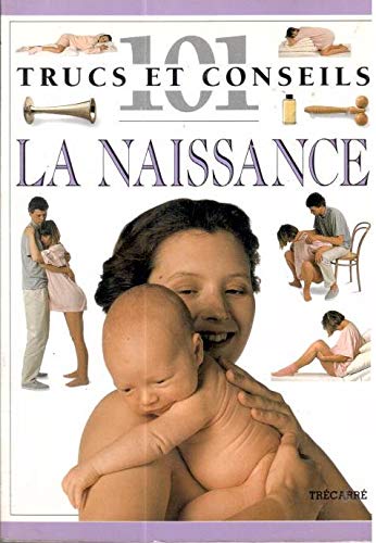 Livre La naissance (Livre d'occasion) - ISBN 2892497302