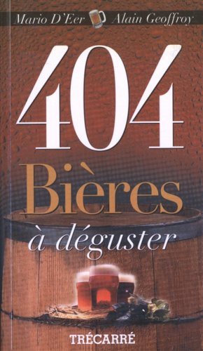 Livre 404 bières à déguster - Mario D'Eer (Livre neuf) - ISBN 289249916X