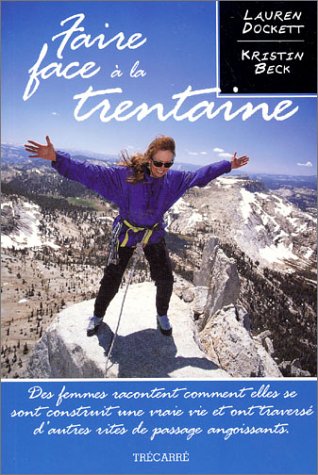 Livre Faire face à la trentaine - Lauren Dockett (Livre d'occasion) - ISBN 2892499453